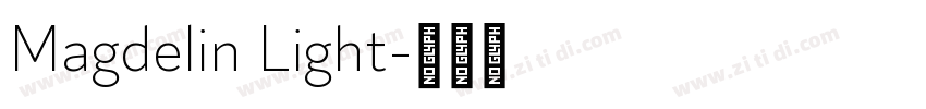 Magdelin Light字体转换